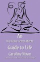 An Itsy, Bitsy, Teeny, Weeny Guide to Life - Caroline Nixon