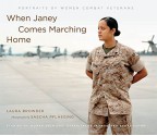 When Janey Comes Marching Home: Portraits of Women Combat Veterans by Laura Browder (2010-05-15) - Laura Browder