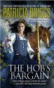 The Hob's Bargain - Patricia Briggs