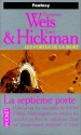 La septième porte (Les portes de la mort, #7) - Margaret Weis, Tracy Hickman