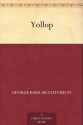 Yollop (免费公版书) - George Barr McCutcheon