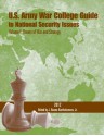 U.S. Army War College Guide to National Security Issues- Volume I: Theory of War and Strategy - U.S. ARMY WAR COLLEGE, Kurtis Toppert