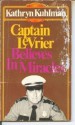 Captain LeVrier Believes In Miracles (Spire Books) - Kathryn Kuhlman