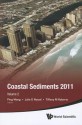 The Proceedings of the Coastal Sediments 2011 Set - Ping Wang, Julie D. Rosati, Tiffany M. Roberts