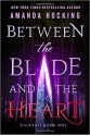 Between the Blade and the Heart - Amanda Hocking