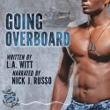 Going Overboard - L.A. Witt, Nick J. Russo