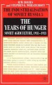 The Industrialisation of Soviet Russia, Volume 5: The Years of Hunger: Soviet Agriculture 1931-1933 - Robert W. Davies, Stephen G. Wheatcroft