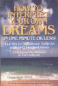 How to Interpret Your Own Dreams: An Encyclopedic Dictionary - Tom Chetwynd