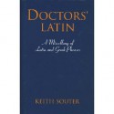 Doctor's latin - Keith Souter