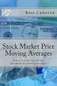 Stock Market Price Moving Averages: How to Use Moving Averages Effectively for Trading Strategies (investing, trading strategy, day trading, beginner guide to investing,) - Ross Cameron