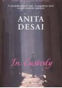 In Custody - Anita Desai