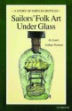 Sailors' Folk Art Under Glass - Louis Arthur Norton