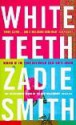 White Teeth - Zadie Smith