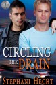 Circling the Drain (EMS Heat) - Stephani Hecht