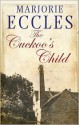 The Cuckoo's Child - Marjorie Eccles