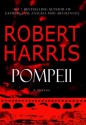 Pompeii - Robert Harris