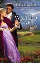 The Wicked Earl (Harlequin Historical Series, #843) - Margaret McPhee