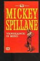 Vengeance Is Mine - Mickey Spillane