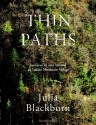 Thin Paths: Journeys in and around an Italian Mountain Village - Julia Blackburn