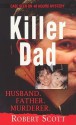 Killer Dad - Robert Scott