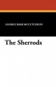 The Sherrods - George Barr McCutcheon, C.D. Williams