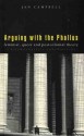 Arguing with the Phallus: Feminist, Queer and Postcolonial Theory: A Psychoanalytic Contribution - Jan Campbell