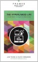 The Hyperlinked Life: Live with Wisdom in an Age of Information Overload (Frames) - Barna Group, Jun Young, David Kinnaman