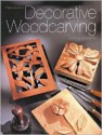 Decorative Woodcarving: New Edition - Jeremy Williams