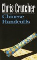 Chinese Handcuffs - Chris Crutcher