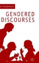 Gendered Discourses - Jane Sunderland, Jane Sutherland