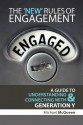 The New Rules of Engagement: A Guide to Understanding & Connecting With Generation Y - Michael McQueen