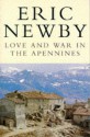 Love And War In The Apennines - Eric Newby