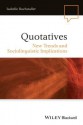 Quotatives: New Trends and Sociolinguistic Implications - Isabelle Buchstaller