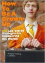 How to Be a Grown Up - Margaret Feinberg, Leif Oines