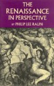 The Renaissance in Perspective - Philip Lee Ralph