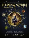 The Dryad Quartet Special Edition - Katie Jennings