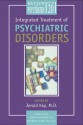 Integrated Treatment of Psychiatric Disorders - Jerald Kay