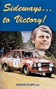 Sideways to Victory - Roger Clark