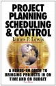 Project Planning, Scheduling & Control, 3rd Edition - James P. Lewis