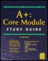 A+ Core Module Study Guide - David Groth