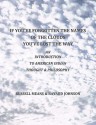 If You've Forgotten The Names Of The Clouds, You've Lost Your Way: An Introduction to American Indian Thought and Philosophy - Russell Means, Bayard Johnson