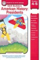 American History: Presidents: Grade 4-5 - Deborah Morris, Larry Morris, Andy Carlson