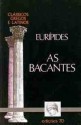 As Bacantes - Euripides