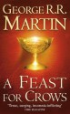 A Feast for Crows - George R.R. Martin