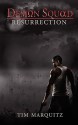 Resurrection (Demon Squad #2) - Tim Marquitz