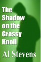 The Shadow on the Grassy Knoll - Al Stevens