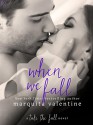 When We Fall: A Take the Fall Novel - Marquita Valentine