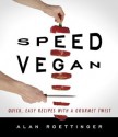 Speed Vegan - Alan Roettinger