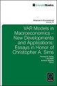 Advances in Econometrics, Volume 32: Vector Autoregressive Models: New Developments and Applications - Thomas B. Fomby