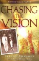 Chasing The Vision - Leland Edwards, Ron Williams